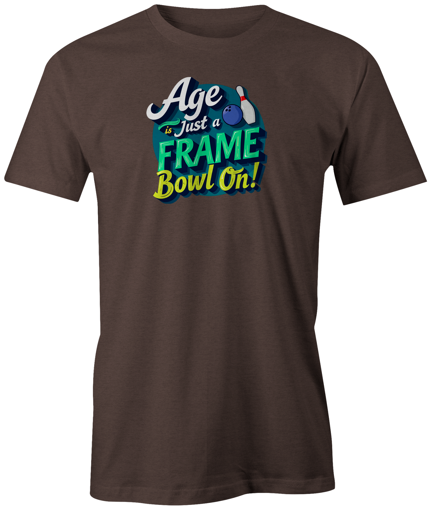 Age Is Just a Frame, Bowl On! - Amleto Monacelli | T-Shirt