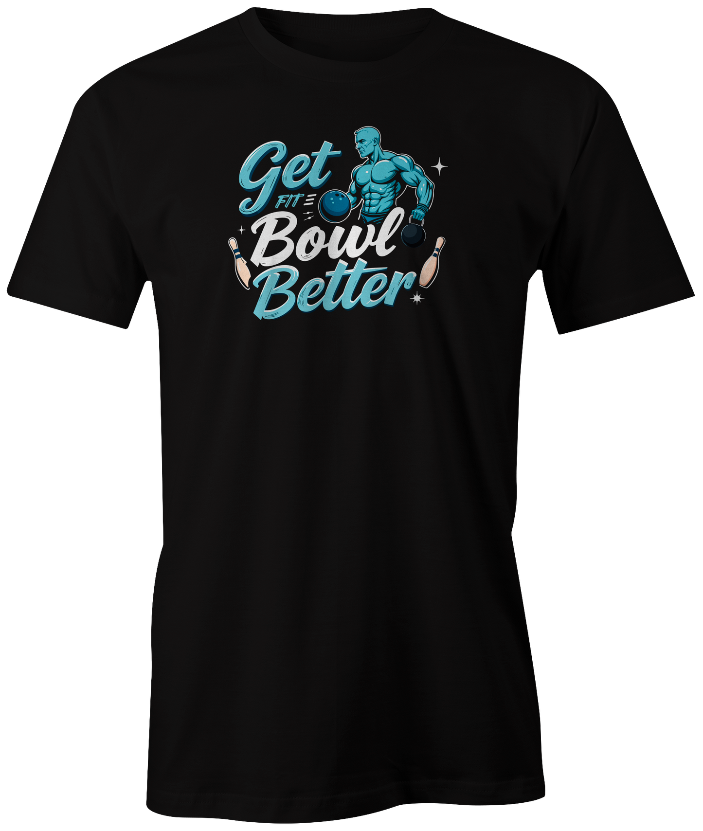Get Fit, Bowl Better- Amleto Monacelli | T-Shirt