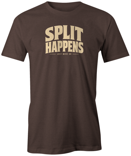 Split Happens - Just Move On | T-Shirt